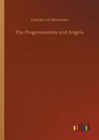 The Progressionists and Angela 9362515474 Book Cover