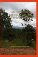 Victory Amidst Obstacles B0B8R1W9W5 Book Cover