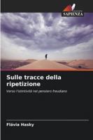 Sulle tracce della ripetizione (Italian Edition) 620849981X Book Cover