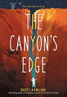 The Canyon's Edge 0316494690 Book Cover