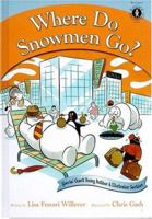 Where Do Snowmen Go? 0967922720 Book Cover