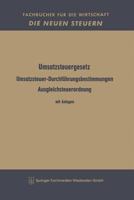 Umsatzsteuergesetz Umsatzsteuer-Durchfuhrungsbestimmungen Ausgleichsteuerordnung: Mit Anlagen Offshore-Steuergesetz Im Auszug Mit Durchfuhrungsverordnung Umsatzsteuerverordnung Zum Truppenvertrag 3663125335 Book Cover