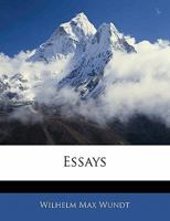 Essays (Classic Reprint) 1018973044 Book Cover