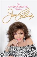 The Uncensored & Unapologetic Diaries of Joan Collins 1474621287 Book Cover