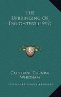 The Upbringing Of Daughters 1376708159 Book Cover