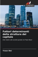 Fattori determinanti della struttura del capitale (Italian Edition) 6630117344 Book Cover