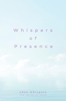 Whispers of Presence B0GG9Y8K6S Book Cover