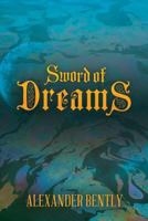 Sword of Dreams (The Portal Walker Series Book 1) 1542523435 Book Cover