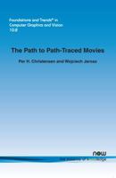The Path to Path-Traced Movies 1680832107 Book Cover