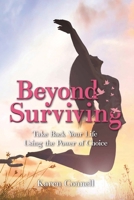 Beyond Surviving 1962733491 Book Cover