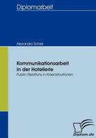 Kommunikationsarbeit in Der Hotellerie 3836652145 Book Cover