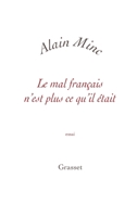 Le Mal Francais N'Est Plus Ce Qu'il Etait: Petite Collection Blanche 2246855004 Book Cover