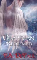 Guardian Redeemed 161935294X Book Cover