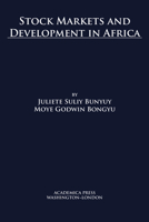 Stock Markets and Development in Africa 1680531239 Book Cover