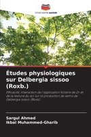 Études physiologiques sur Delbergia sissoo (Roxb.) (French Edition) 6208336538 Book Cover