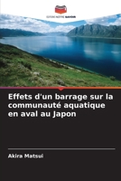 Effets d'un barrage sur la communauté aquatique en aval au Japon (French Edition) 6208365465 Book Cover