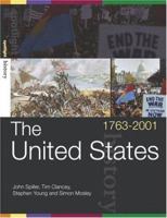 The United States, 1763-2001 0415290295 Book Cover