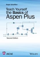 Teach Yourself the Basics of Aspen Plus 111898059X Book Cover