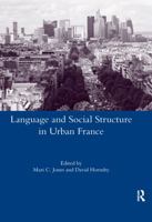 Language and Social Structure in Urban France (Legenda Main) 0367600749 Book Cover