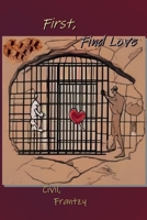 First Find Love 1964531098 Book Cover