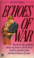 Echoes of War 0671603574 Book Cover
