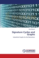 Signature Cycles and Graphs: Suborbital Graphs for the Normalizer 3659129909 Book Cover