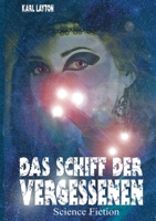 Das Schiff der Vergessenen: Science Fiction (German Edition) 375788745X Book Cover