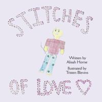 Stitches of Love 1717255019 Book Cover