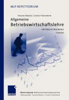 Allgemeine Betriebswirtschaftslehre: Intensivtraining 3409326111 Book Cover