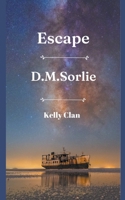 Escape B0BWPSFFGQ Book Cover