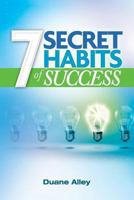 7 Secret Habits of Success 0987057138 Book Cover