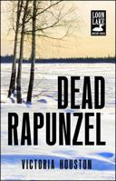 Dead Rapunzel 1440568480 Book Cover