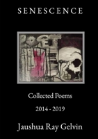 Senescence 0359416861 Book Cover