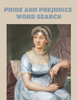 Pride and Prejudice Word Search: A Perfect Jane Austen Gift B08HGP1B1H Book Cover