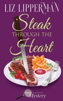 Steak Through the Heart 1648395090 Book Cover