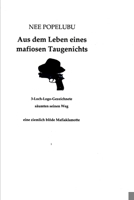 Aus dem Leben eines mafiosen Taugenichts 1499274394 Book Cover