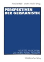 Perspektiven Der Germanistik: Neueste Ansichten Zu Einem Alten Problem 3531129902 Book Cover