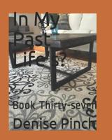 In My Past Life's?: Book Seven 1728807468 Book Cover