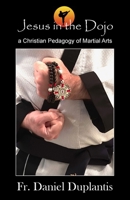 Jesus in the Dojo B0GX8YLJ2Y Book Cover