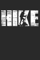 Hike: Weekly & Monthly Planner 2020 - 52 Week Calendar 6 x 9 Organizer - Distressed Look Hiking Gift For Hikers 1708042660 Book Cover