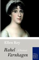 Rahel Varnhagen: A portrait (Pioneers of the woman's movement) 1015821170 Book Cover