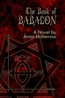 The Book of Babalon 1890399698 Book Cover