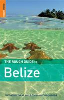 The Rough Guide to Belize 184353276X Book Cover