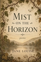 Mist on the Horizon B0GZK3YVWP Book Cover