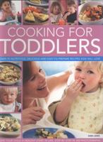 Cooking for Toddlers 1846819784 Book Cover