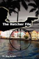 The Hatcher File 1909908843 Book Cover