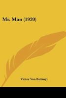 Mr. Man 1120650534 Book Cover