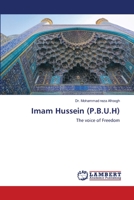 Imam Hussein (P.B.U.H): The voice of Freedom 6203304433 Book Cover