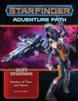 Starfinder Adventure Path: Masters of Time and Space 1640784667 Book Cover