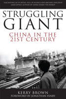 Struggling Giant: China in the 21st Century 1843312786 Book Cover